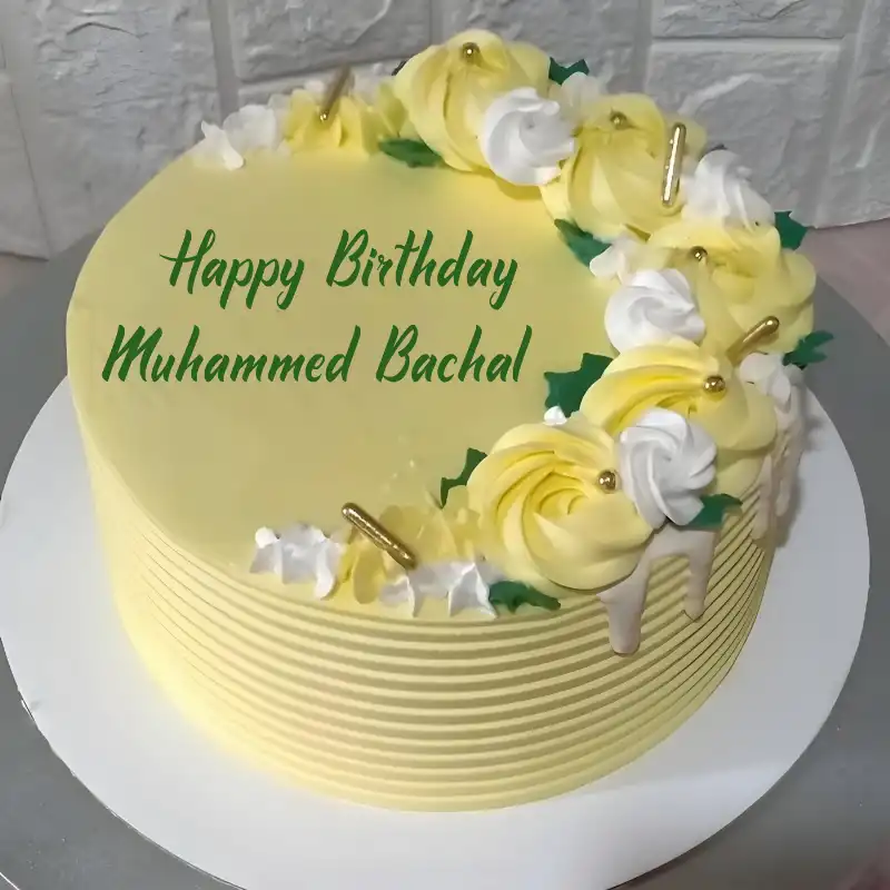 Happy Birthday Muhammed Bachal Yellow Flowers Cake